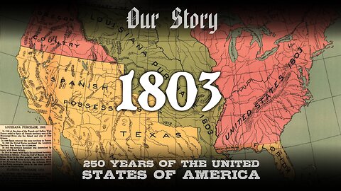 Our Story: 1803 in America