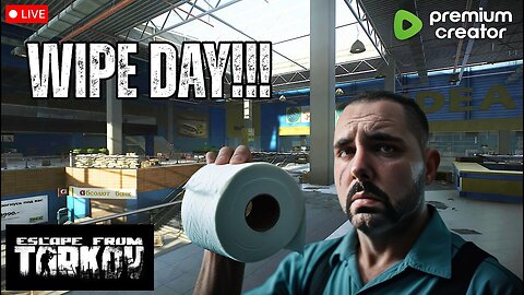 WIPE DAY! Tarkov Hardcore wipe is here!