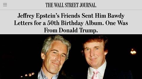 BREAKING EXCLUSIVE: WSJ Caught Red-Handed Launching New Massive Epstein/Trump Hoax