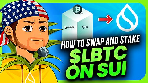 How to Bridge $LBTC to Sui & Maximize DeFi Gains on Suilend!