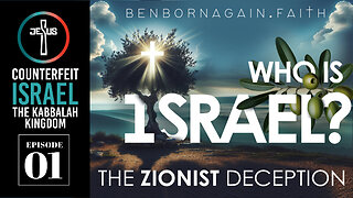 "The Nations Shall Be Blessed" ~ Genesis 22:18 ~ Episode 1 ~ Who is a Jew? - Who is Israel? According to the Bible