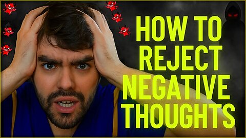This Will Find You When Negative Thoughts Are Attacking Your Mind