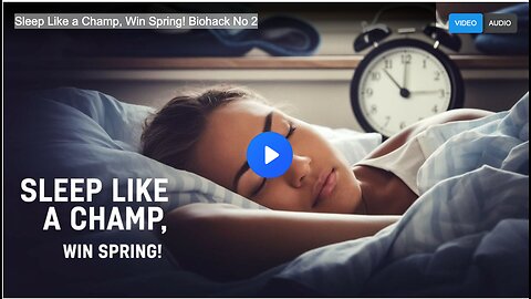 Sleep Like a Champ, Win Spring! Biohack No 2