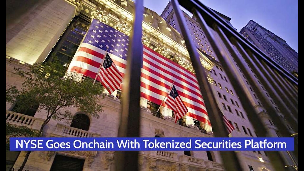 NYSE Goes Onchain With Tokenized Securities Platform