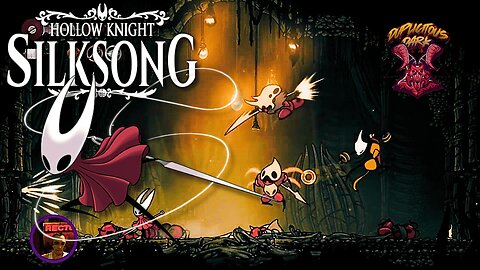 DuplicitousDark HollowKnight:Silksong Get in here EP4