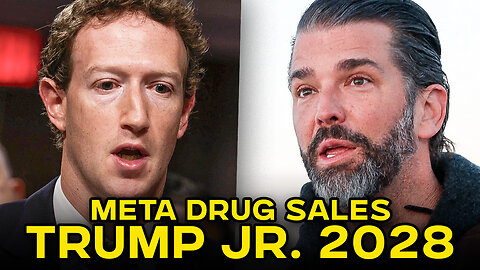 Meta Busted For Selling Drugs On Facebook/Instagram & Republicans Tap Trump Jr. As GOP Successor