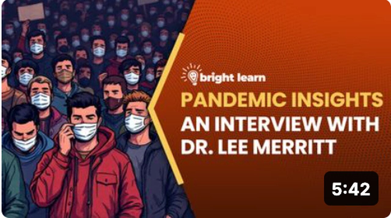 "Unveiling Pandemic Insights with Dr. Lee Merritt on BrightLearn - Optimal eLearning in COVID-19"