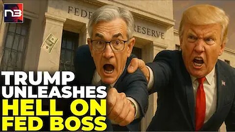 Now: Trump DECLARES WAR on Fed Chair – 'Resign or Be PROSECUTED' Ultimatum Rocks Washington