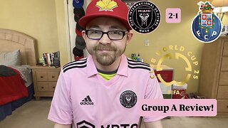 RSR7: Inter Miami CF 2-1 FC Porto FIFA Club World Cup 2025 Group A Review!