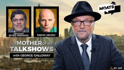 - MOATS with George Galloway - EP 450