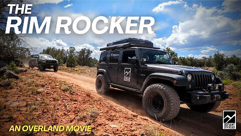 The Rim Rocker Overland Movie: Colorado to Utah Off Road.