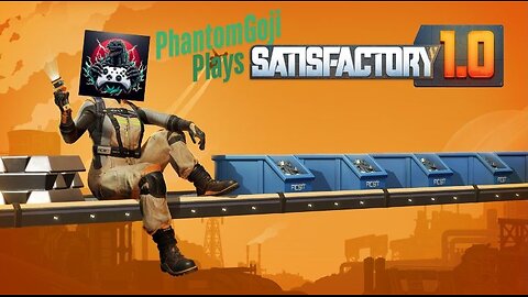 Lets Play Satisfactory