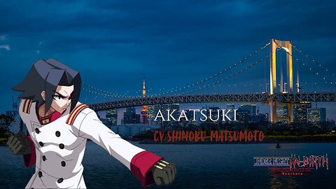 Under Night In-Birth exe Late - Akatsuki (No commentary)