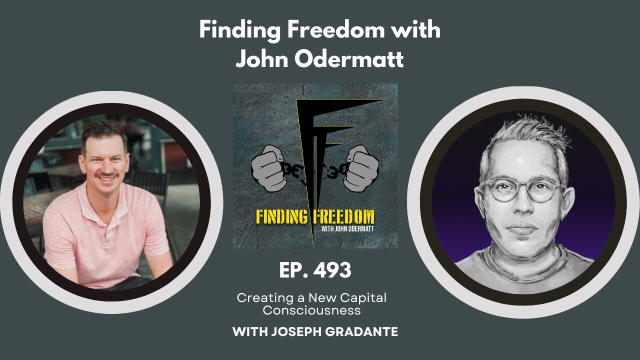Creating a New Capital Consciousness with Joseph Gradante
