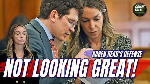 Karen Read’s Defense… Not Looking Great! Just Saying!