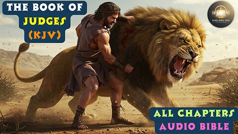The Book of Judges (KJV) Full Audio Bible | All Chapters 1–21 | King James Version