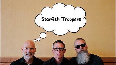 STARFISH TROOPERS S04E20