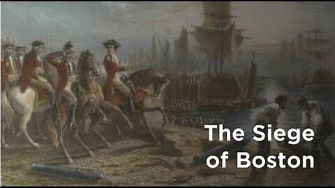 THE SEIGE OF BOSTON