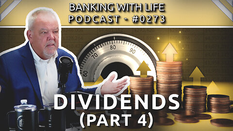 Life Insurance Company Dividends (Part 4) (BWL POD #0273)