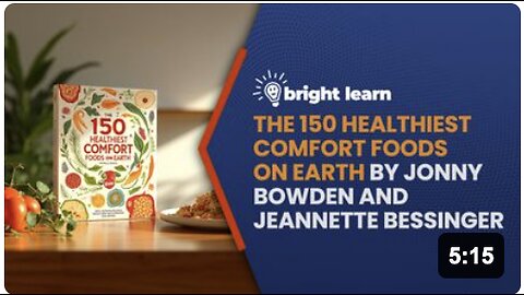 BrightLearn - The 150 Healthiest Comfort Foods on Earth by Jonny Bowden and Jeannette Bessinger