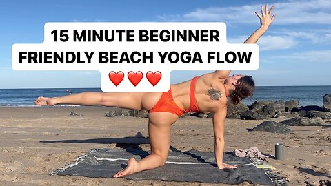 15 Minute Beginner Friendly Beach Yoga Flow Yoga with Suzie
