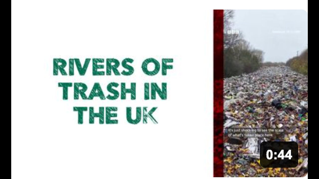 RIVERS OF TRASH IN THE UK