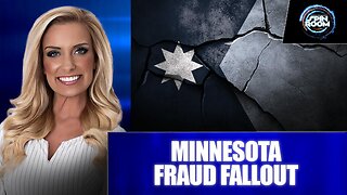 MINNESOTA FRAUD FALLOUT