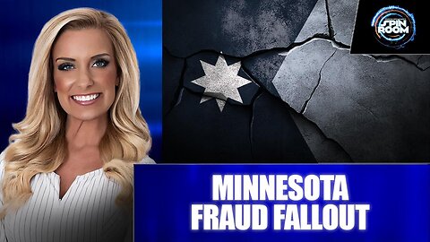 MINNESOTA FRAUD FALLOUT