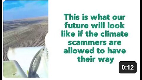 This is what our future will look like if the climate scammers are allowed to have their way
