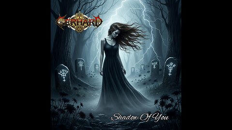 Shadow Of You ( Music By Gerhard )