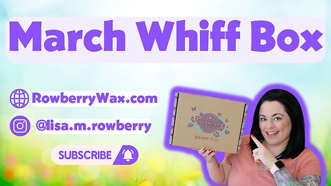 March Scentsy Whiff Box
