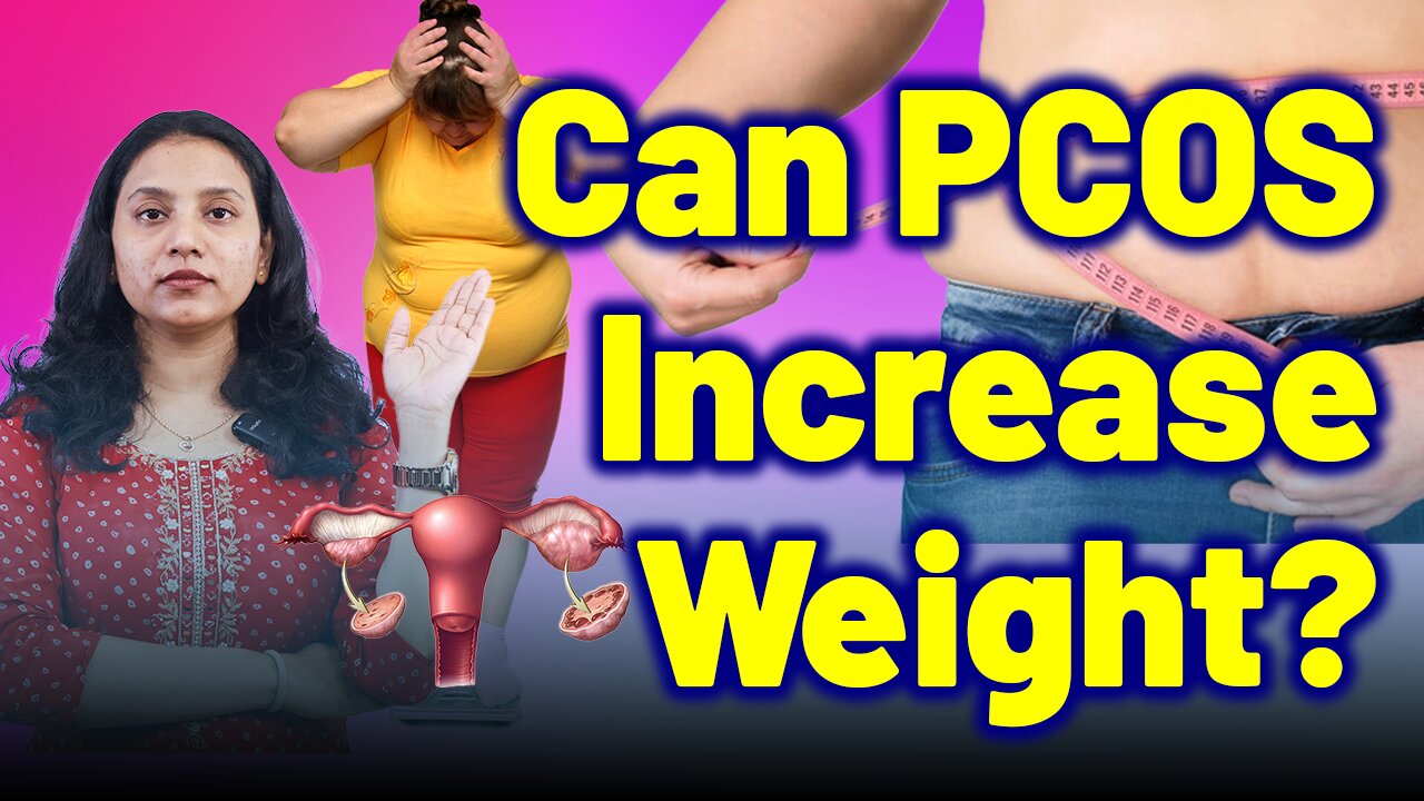 Is PCOS the Hidden Cause of Your Weight Gain? | Treatment Cure Medicine Surgery | Gynaecology Women