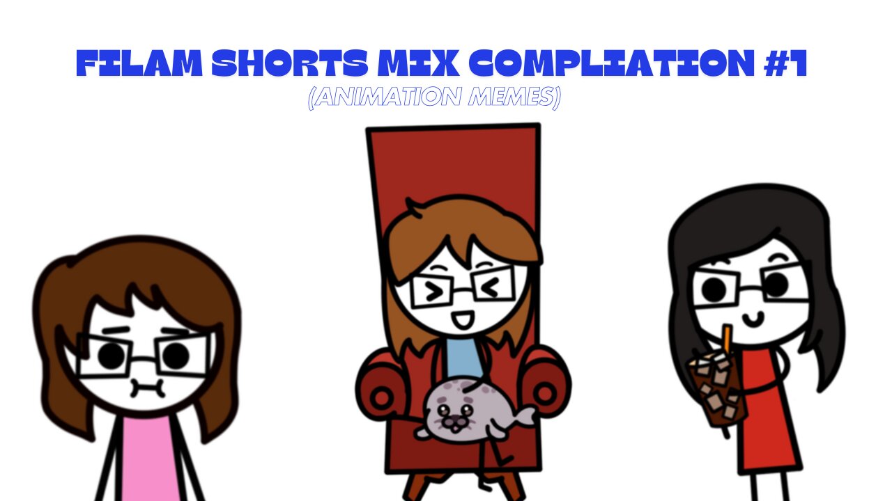 FilAm Shorts Mix Compliation #1 (Animation Memes)