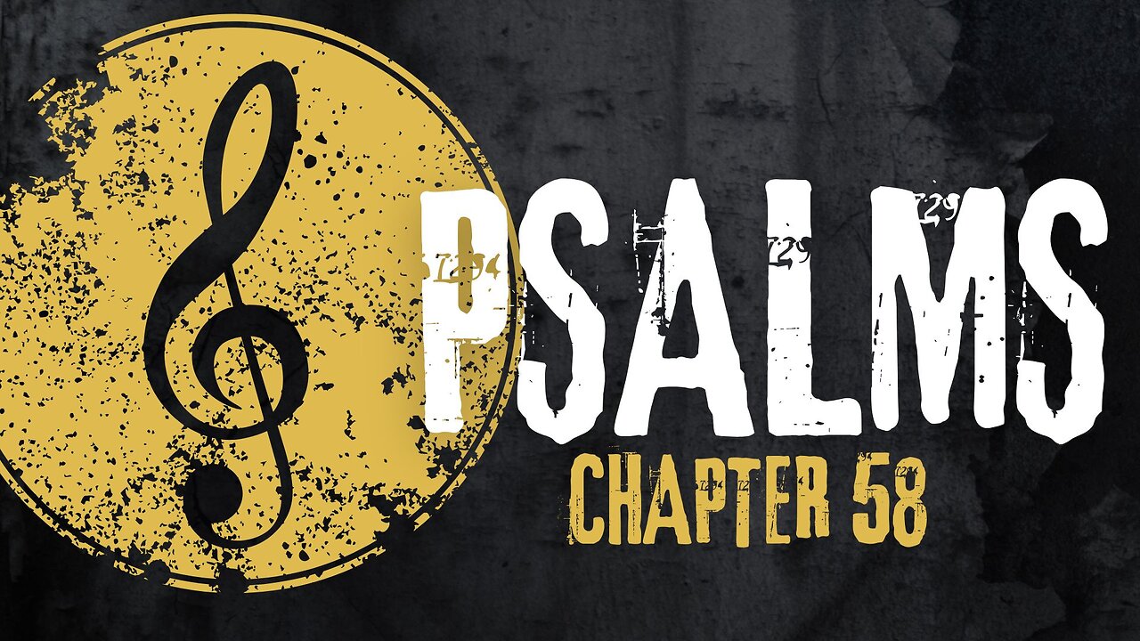 Psalm Chapter 58 Bible Overview