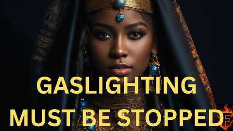 Gaslighting Is Spiritual Warfare: Why Real Ones Are Always the First Target