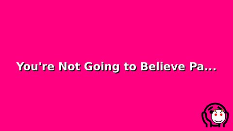 You're Not Going to Believe Parents, when did you funniest prank you’ve pulled! - Wait Until You ...