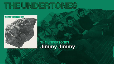 The Undertones - Jimmy Jimmy