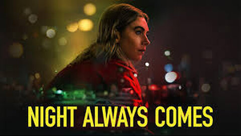 Night Always Comes (2025)