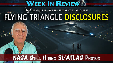 NASA Hiding 3I/Atlas Photos and Eglin AFB Flying Triangle Disclosures