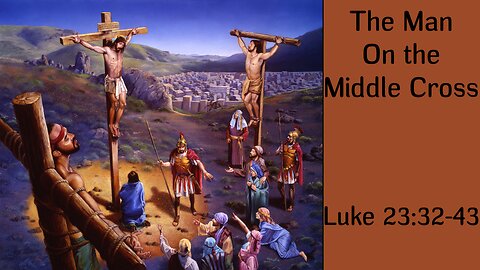The Man On The Middle Cross - Sunday Service - 6/8/2025