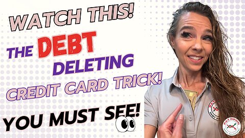 The Secret Credit Card Trick to Deleting Debt you MUST SEE!