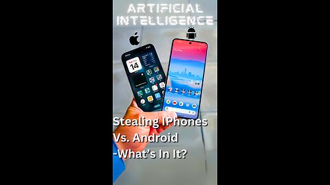 Stealing iPhones vs. Android