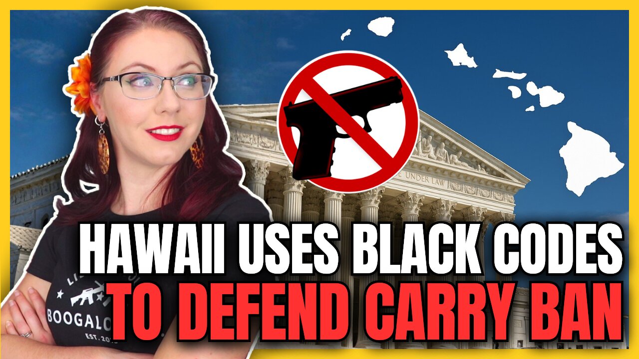 Hawaii Uses Black Codes to Defend Carry Ban