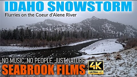 Idaho Snowstorm: Flurries on the Coeur d'Alene River