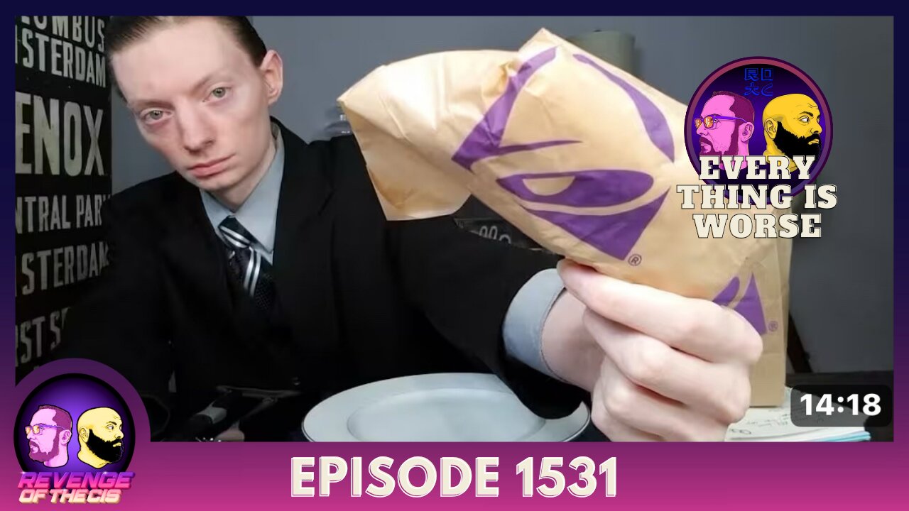 Episode 1531: Every Thing Is Worse