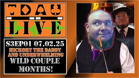 TDAU Live S3EP1: What A Wild Couple Months It Has Been!
