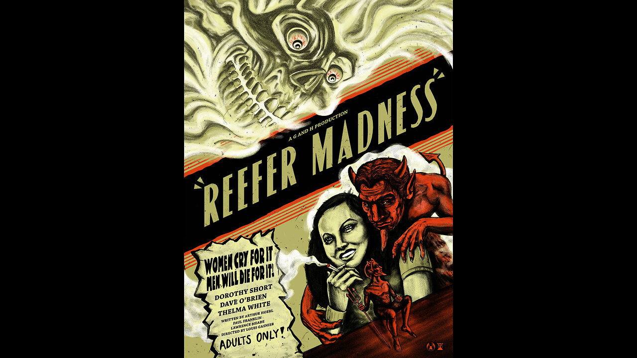 Reefer Madness presented by the JWK