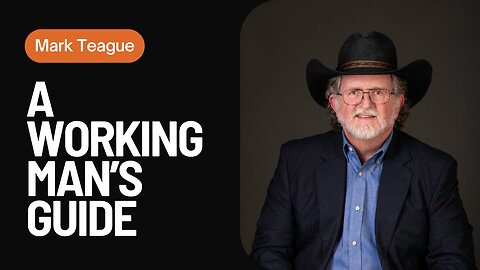 A Working Man's Guide: Principles for Today's World