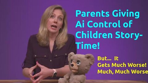 Ai-powered Toys For Children Is A Stepping-Stone For Implanting Brainchips