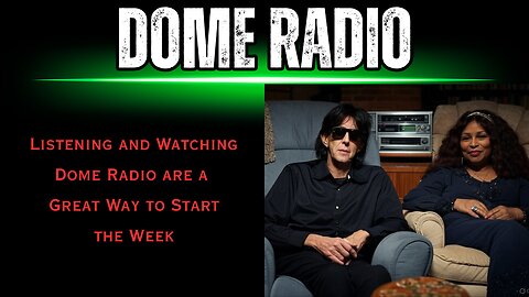 Dome Radio: Smooth Watch and Listen to Start your Week